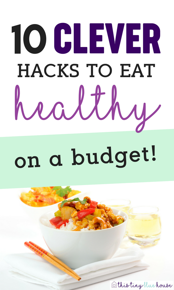 10 GENIUS clever hacks to eat healthy for less money. Here are 10 super easy tips & tricks to save money on food while eating healthy #moneysavintips #foodsavingmoneytips #tipsandtrickstosavemoneyonfood #savemoneyonhealthyfood #healthyfoodmoneysavingideas