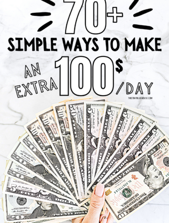 70 Ways To Make AN EXTRA $100 Per Day When You Need It Most