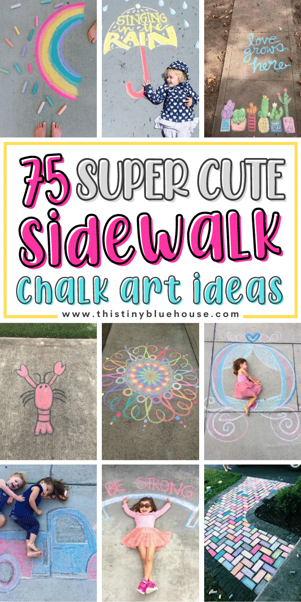 75 Super Fun Summer Sidewalk Chalk Art Ideas This Tiny Blue House