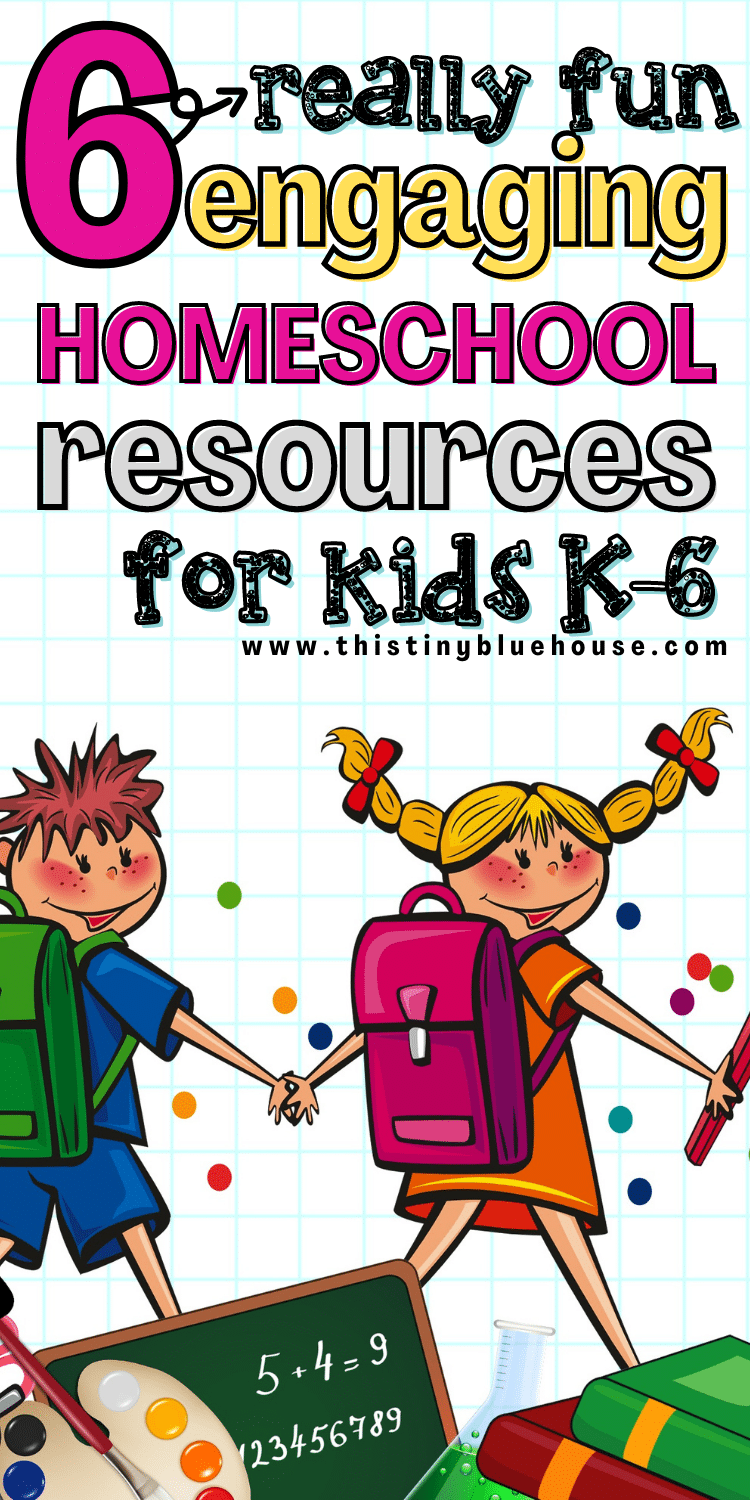 6 Really Fun Resources For Homeschooling Kids K-6